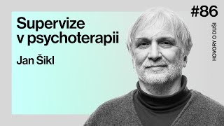 „Supervize je péčí o terapeutický prostor,“ říká Jan Šikl