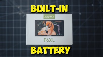 FeelWorld P6XL Review — Internal Battery & Lightweight Field Monitor for Filmmakers