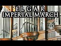 IMPERIAL MARCH - ELGAR - ORGAN SOLO - JONATHAN SCOTT - ALBION CHURCH