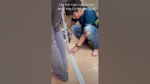 Cách lắp đặt cửa lưới chống muỗi xếp gọn,lắp đặt cửa lưới chống muỗi xếp,màn chống muỗi xếp gọn