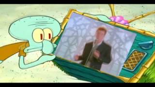 SQUIDWARD GETS RICK ROLLED
