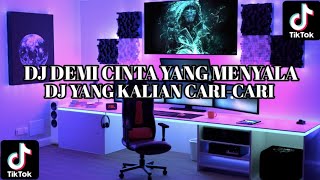 DJ DEMI CINTA YANG MENYALA SELOW BASS || sarifa inema | VIRAL TIKTOK