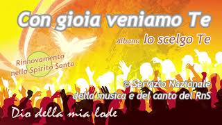 Video thumbnail of "RnS - Con gioia noi veniamo a Te"