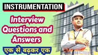 instrumentation interview questions and answers for instrument technician