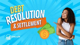 Debt Resolution And Settlement