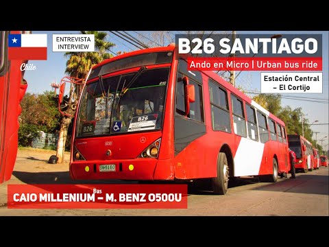 Ando en Micro | Viaje B26 Transantiago con Pablo Allilef en bus Caio Millenium M. Benz O500U SW6460