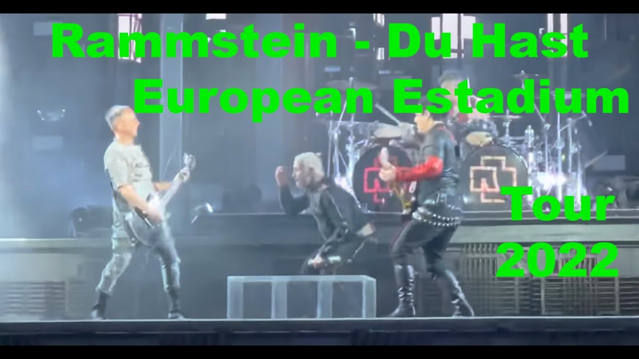 Rammstein Live Du Hast Europe Stadium Tour 2022 enjoy!! - YouTube