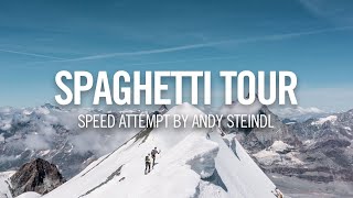 Spaghetti Tour | Speed Attempt by Andy Steindl | DYNAFIT