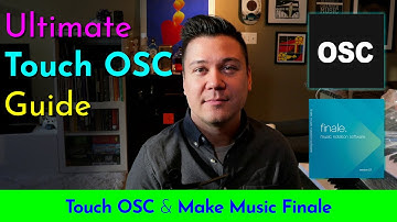 Using TouchOSC with Make Music Finale (Ultimate Guide to TouchOSC)