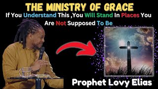 CATCH THIS: It Is Impossible To Increase Without Grace - Learn This Secret | Prophet Lovy