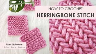 How to crochet HERRINGBONE STITCH  Step by step  Easy and fast  stitch tutorial