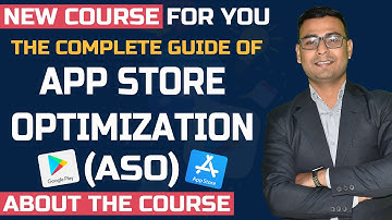 The Ultimate Guide of App Store Optimization | App Store Optimization Course | Aso Tutorial