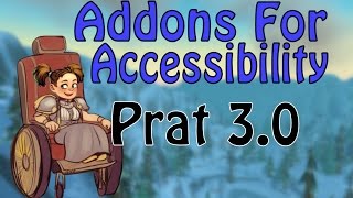 Prat 3.0 - Addons for Accessibility (World of Warcraft)