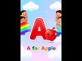 A for Apple 🍎 ABC song for toddlers 🎶Fun learning in just few seconds!#ABCSong #KidsLearning