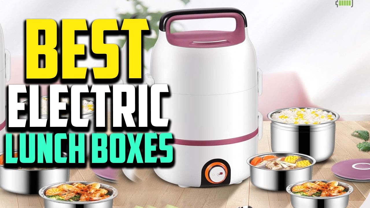 Top 10 Best Electric Lunch Boxes in 2025 Reviews - YouTube