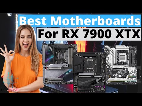 The Best Motherboards For Radeon RX 7900 XTX (TOP 6)
