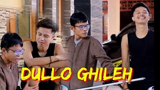 DULLO GHILEH || FAJAR SYAHID & DULLO SAMPANG