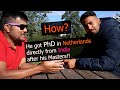 How to get PhD in Netherlands 🇳🇱 directly from India 🇮🇳 ?