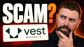 Is Vest Markets a Scam? (The Real Risk Explained)