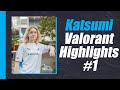 【Dragorant】Katsumi Valorant Highlights #1