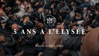 5 ans à l'Élysée, partie 3.