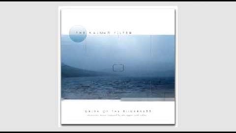 The Kalman Filter - Scar House (edit)