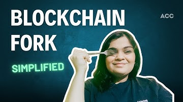 What is Hard Fork and Soft Fork in Blockchain? Simple Explanation