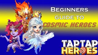Taptap Heroes - Beginners guide to Cosmic Heroes screenshot 2