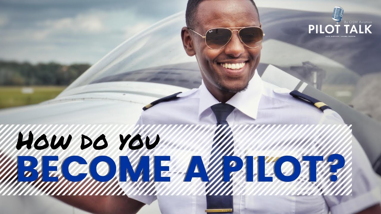 The Pilot Talk Podcast #4 - How do you become a Pilot? - YouTube