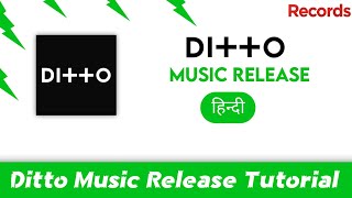 Ditto Music Tutorial: Release Your Music On 150  Music Streaming Platforms 