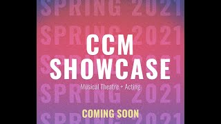CCM MUSICAL THEATRE CLASS OF 2021 SENIOR SHOWCASE