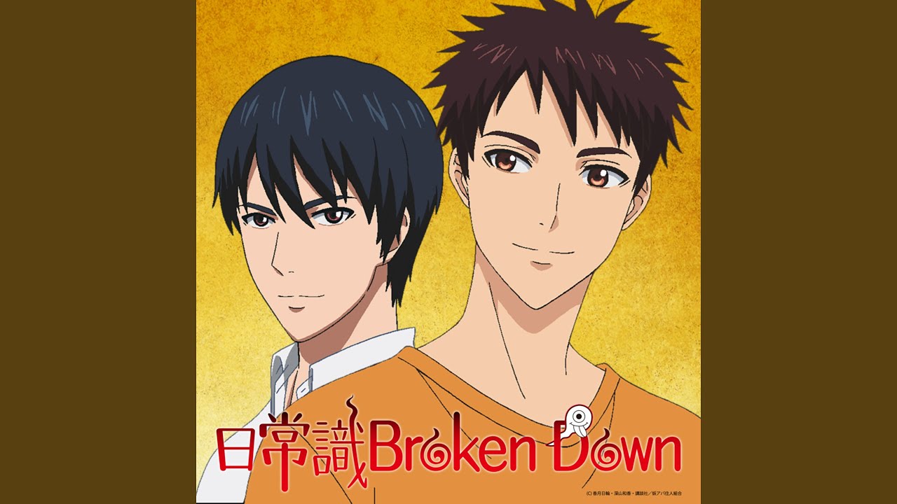 Nichijoushiki Broken Down