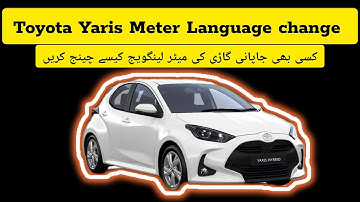 How to Change Toyota Yaris Hybrid 2022 Meter Dashboard Language from Japanese to English
