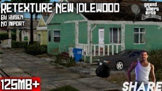 Review   Share Retexture New Idlewood By Hysen(Android)