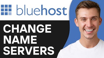 HOW TO CHANGE NAME SERVERS OF A DOMAIN IN BLUEHOST (2025)
