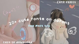 Information cute fonts on dafont 🌷💓// [ YOU MUST HAVE]~ News