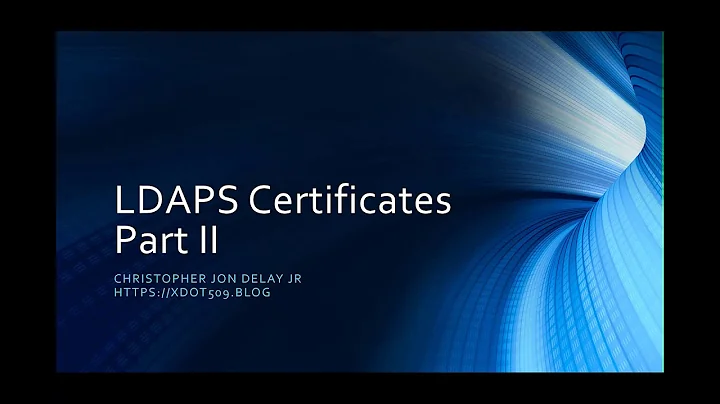 LDAPs Certificates (for Domain Controllers) Part II: Deploying LDAPs Certificates via Autoenrollment