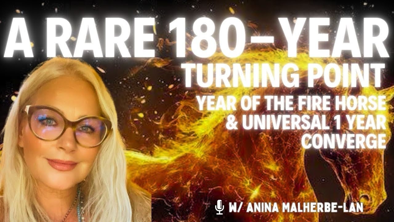 A RARE 180-YEAR TURNING POINT ✧ The Fire Horse Year + Universal 1 Year Converge 1st time since 1846!