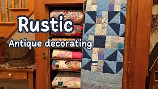 Decorating with rustic antiques