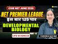 Developmental Biology Part 6 | CSIR NET Life Sciences June 2026 | NPL 2026 Series | VedPrep CSIR NET