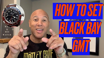 HOW TO SET BLACK BAY GMT WATCH| Dual Time zone watch
