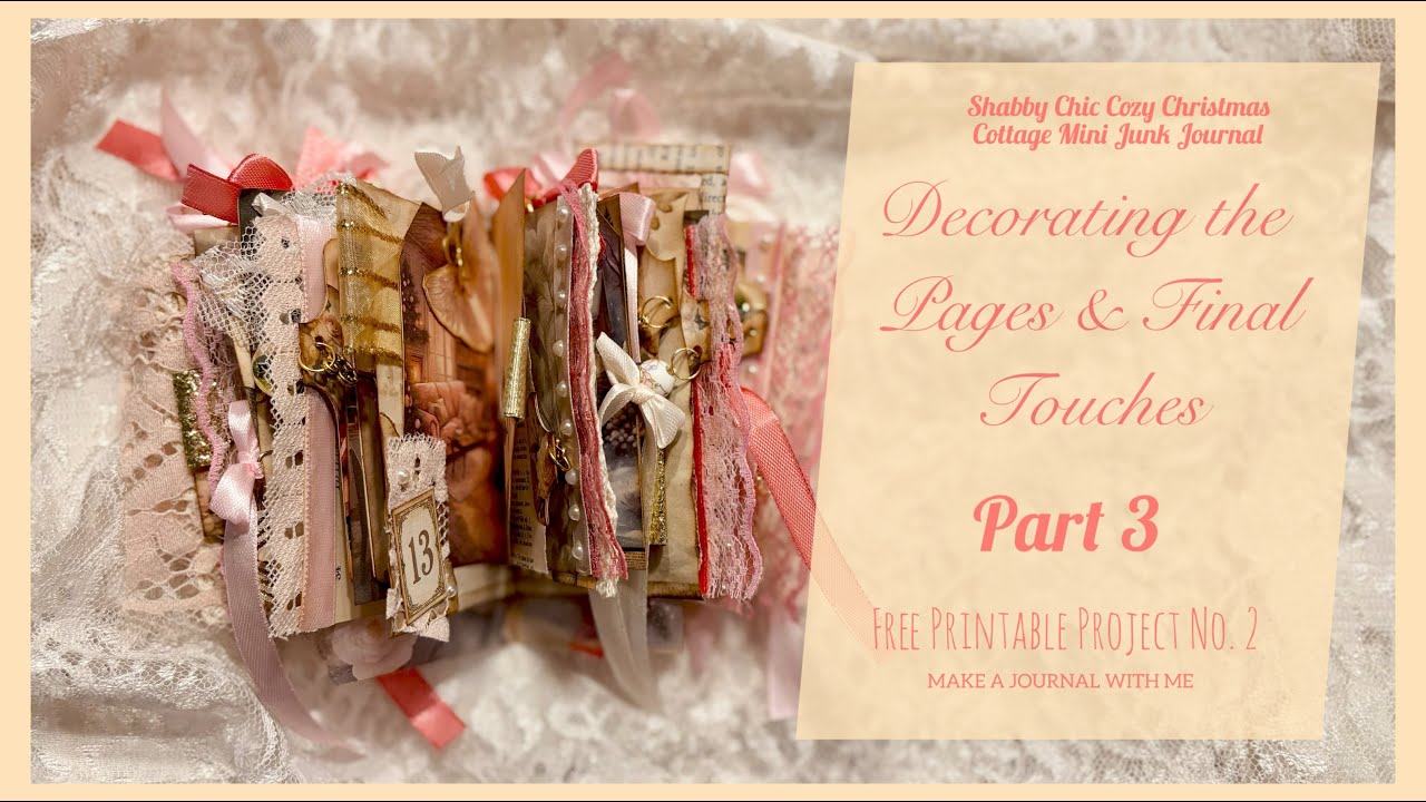 Decorating Pages Tutorial Shabby Chic Christmas Cottage Part 3 FREE Printable Project No. 2