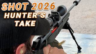 A Hunter's Take on SHOT SHOW 2026