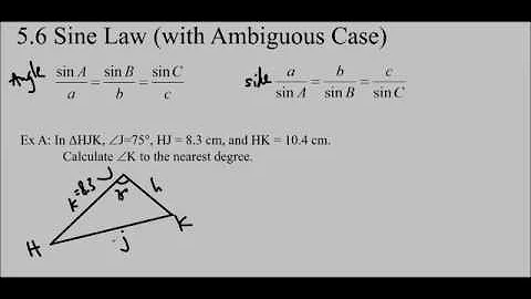 Ms Ma's Grade 11 Lesson 5.6: Sine Law with Ambiguous Case
