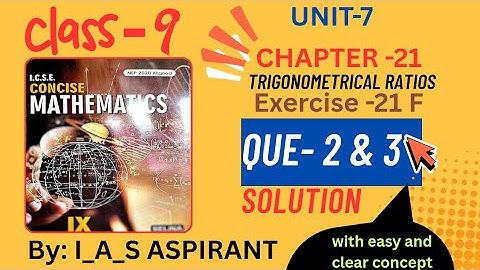Solutions to Exercise 21F Que- 2 & 3 trigonometrical Ratios(Chapter 21)‼️ICSE BOARD❕class 9#SELINA
