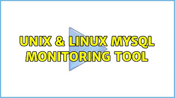 Unix & Linux: MySQL monitoring tool