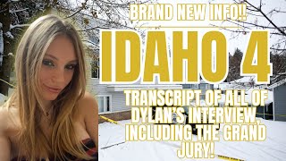 Idaho 4: Dylan Mortensen FINALLY TALKS! Interview With Police & Grand Jury Testimony!