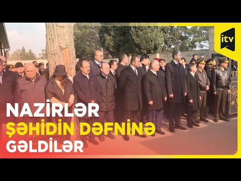 Nazirlər şəhid Orxan Əsgərovun dəfnində iştirak etdilər