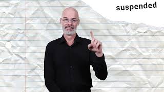 February Vocabulary: suspended