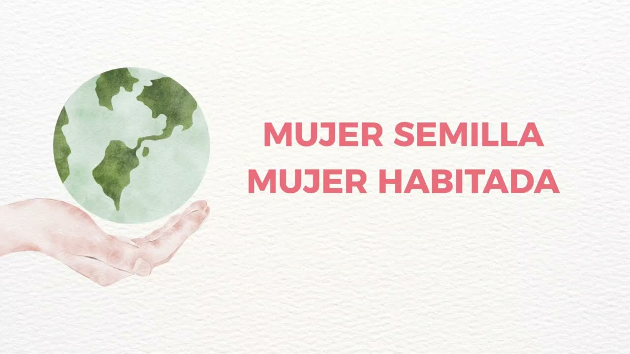 Mujer Semilla. Mujer habitada. Mujer guardiana de la memoria.